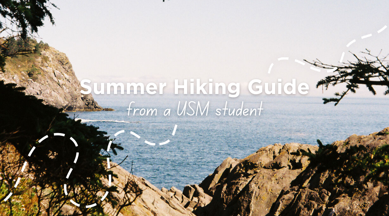 A scenic coastal view from Monhegan Island, ME, with rocky cliffs and pine tree branches framing the calm blue ocean. Text overlay reads "Summer Hiking Guide from a USM student."