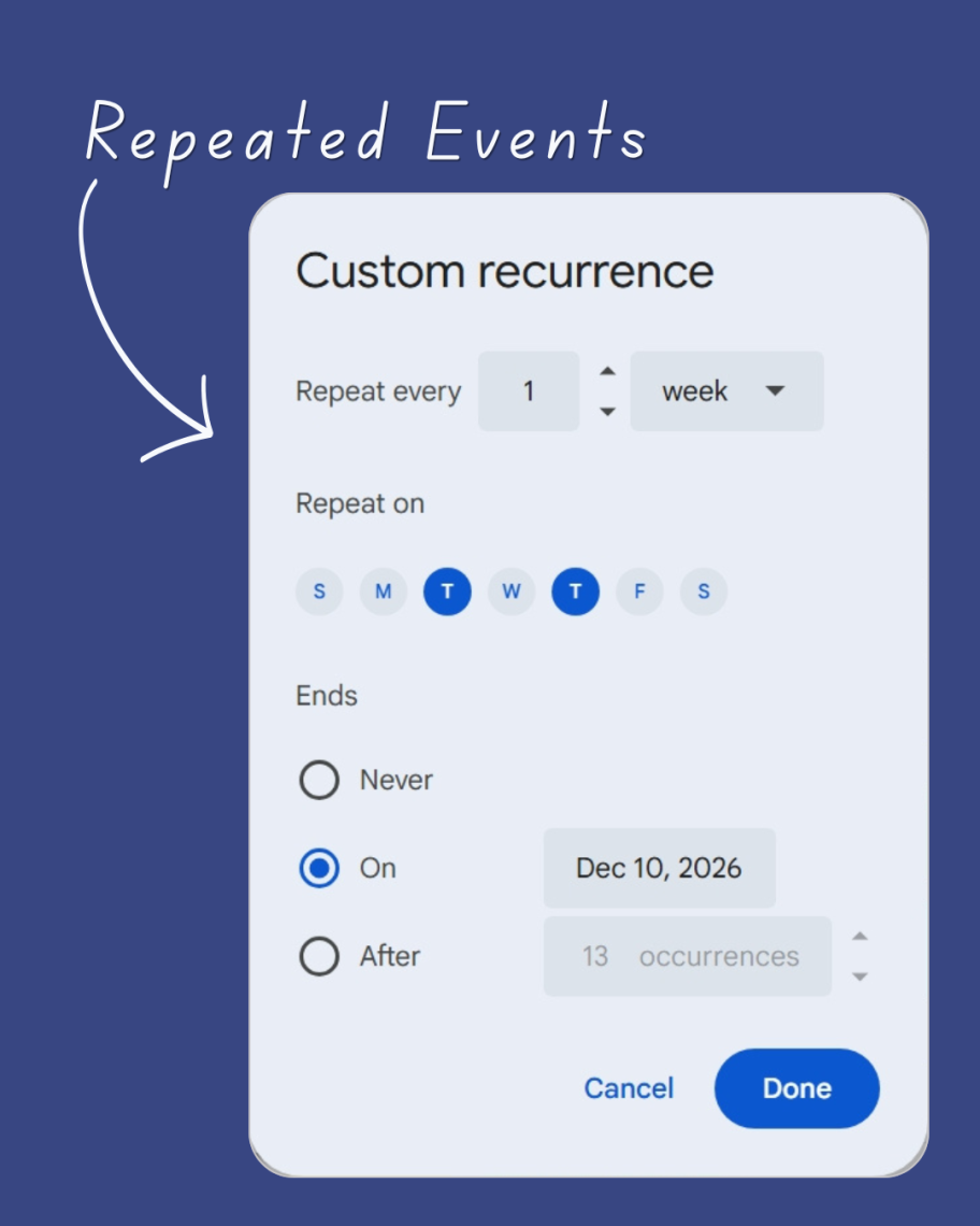 Screenshot of Google Calendar's custom recurrence settings, labeled 'Repeated Events,' showing an event set to repeat weekly on Tuesdays and Thursdays until December 10, 2026.
