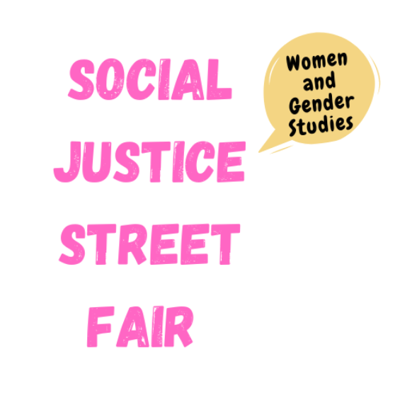 Women and Gender Studies Social Justice Street Fair