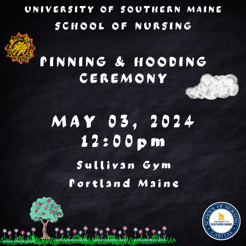 USM School of Nursing Hooding and Pinning Ceremony on May 3, 2023 at 12 pm in the Sullivan Gym