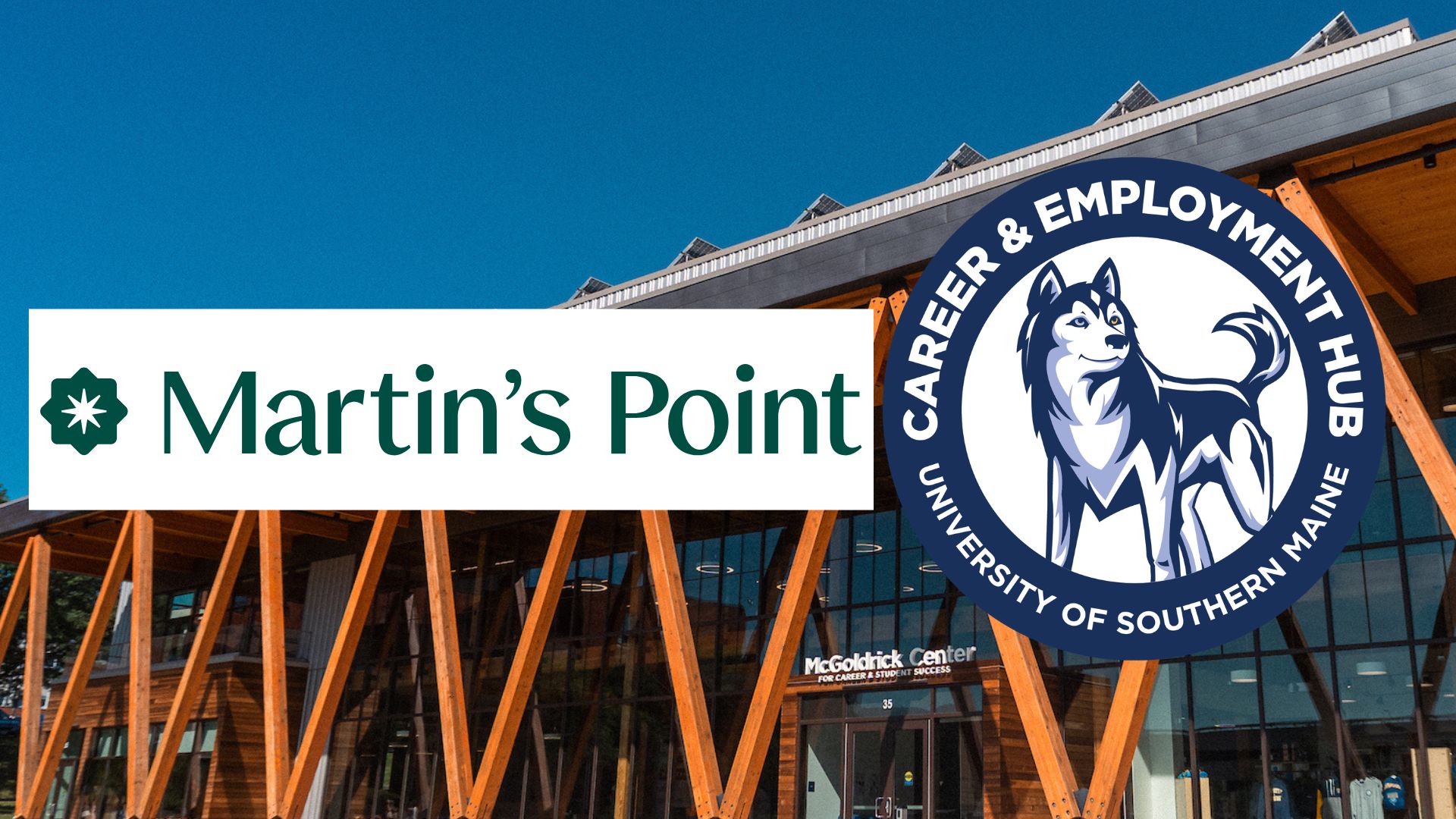 Employer on-campus visits: martin's Point Health Care logo and the Career Hub logo with the McGoldrick Center in the background