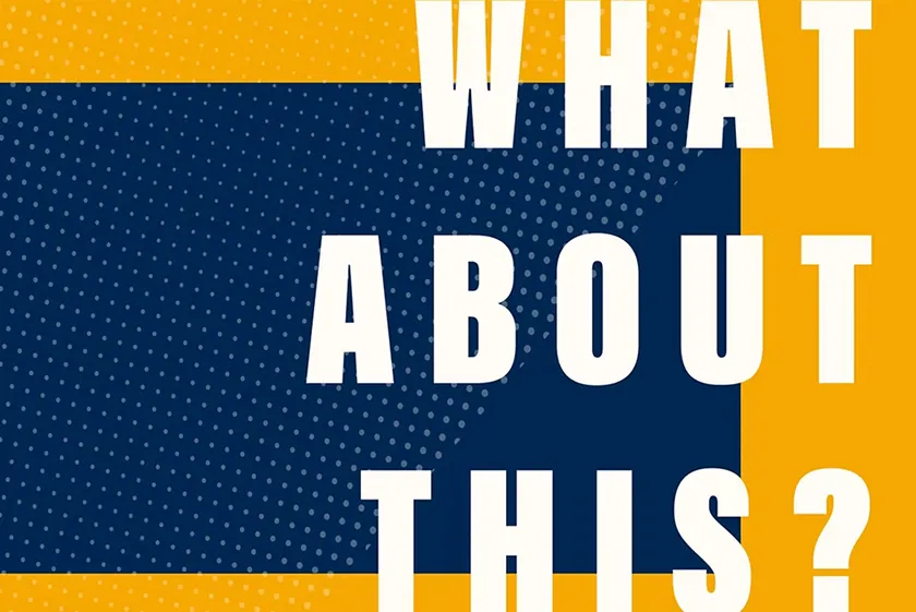 White text that says "What About This?" on a dark blue background with a thick gold border.