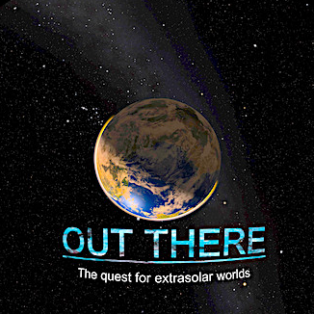 Out There: Quest For Extra Solar Worlds