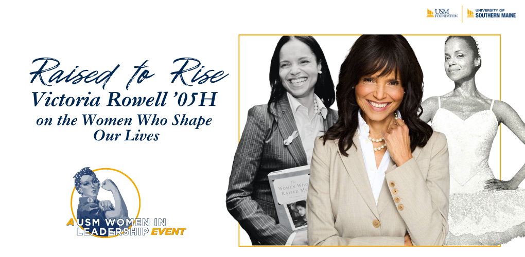 USM Women in Leadership: Raised to Rise with Victoria Rowell '05H