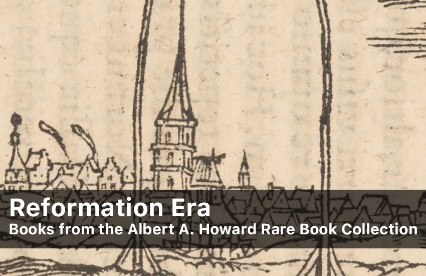Reformation Era Exhibit