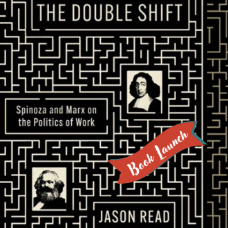 The Double Shift; book by Professor Jason Read cover features line drawings of Spinoza and Marx in portrait.