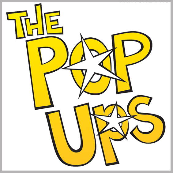Yellow text saying "The Pop Ups"