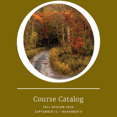 Course Catalog Fall Session 2026 / September 14 to November 9