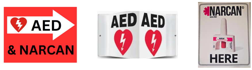 Image shows examples of signs that demonstrate locations of AED devices as well as Narcan.