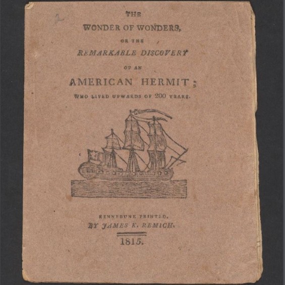 Book cover of The Wonder of Wonders, or The Remarkable Discovery of an American Hermit; image has a print of a ship.