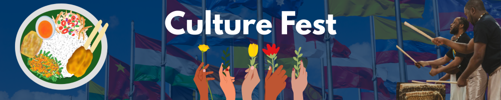 dark blue banner with words "Culture Fest" overlaid with images of people drumming, hands with flowers, and plate of food