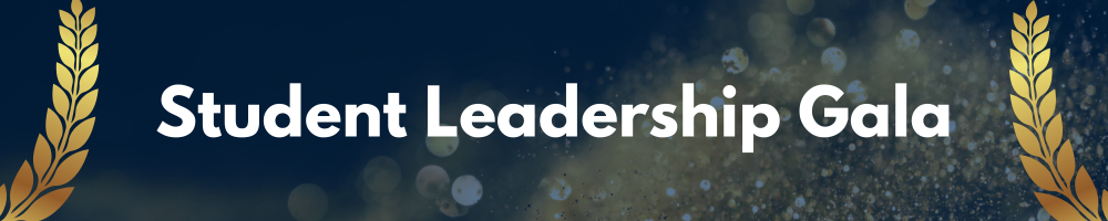 dark blue banner with words "Student Leadership Gala" and gold laurel leaves
